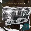 Los Plebes del Rancho de Ariel Camacho & Christian Nodal - Vida Truncada - Single